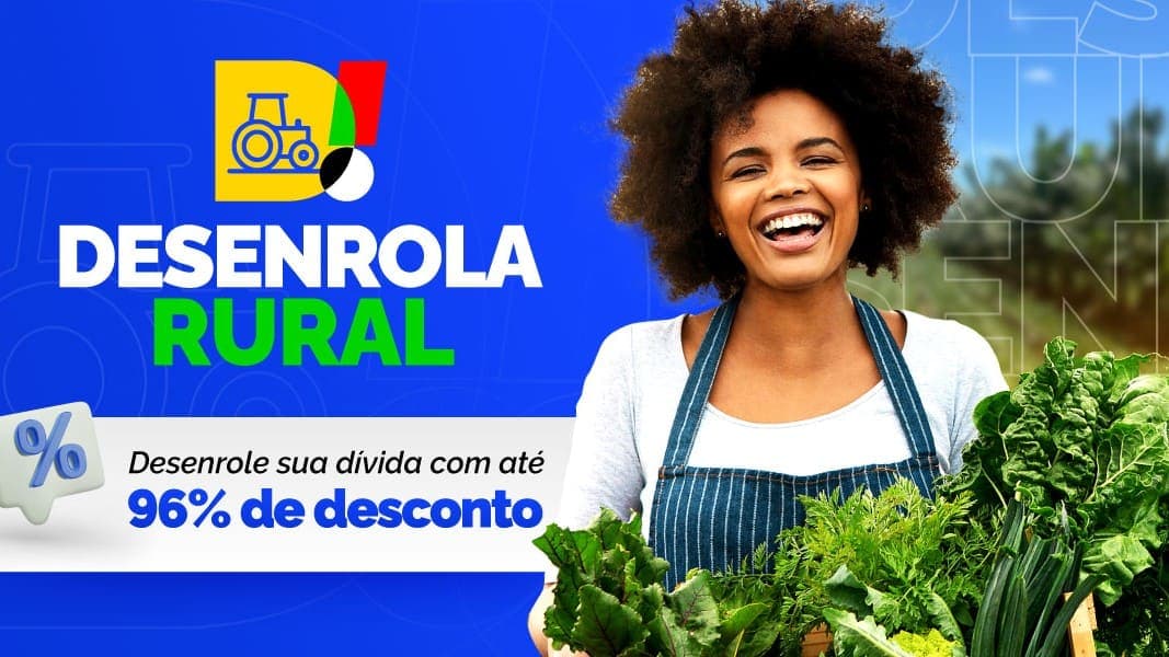 Desenrola Rural: o programa que pode destravar o crédito para agricultores familiares